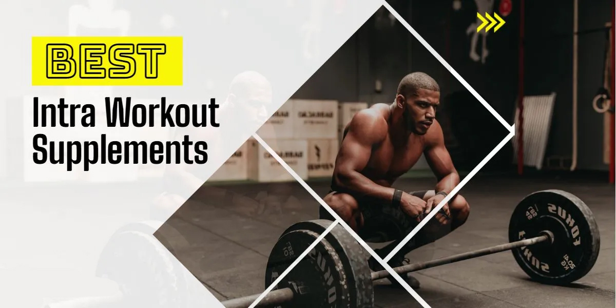 Best Intra Workout Supplement